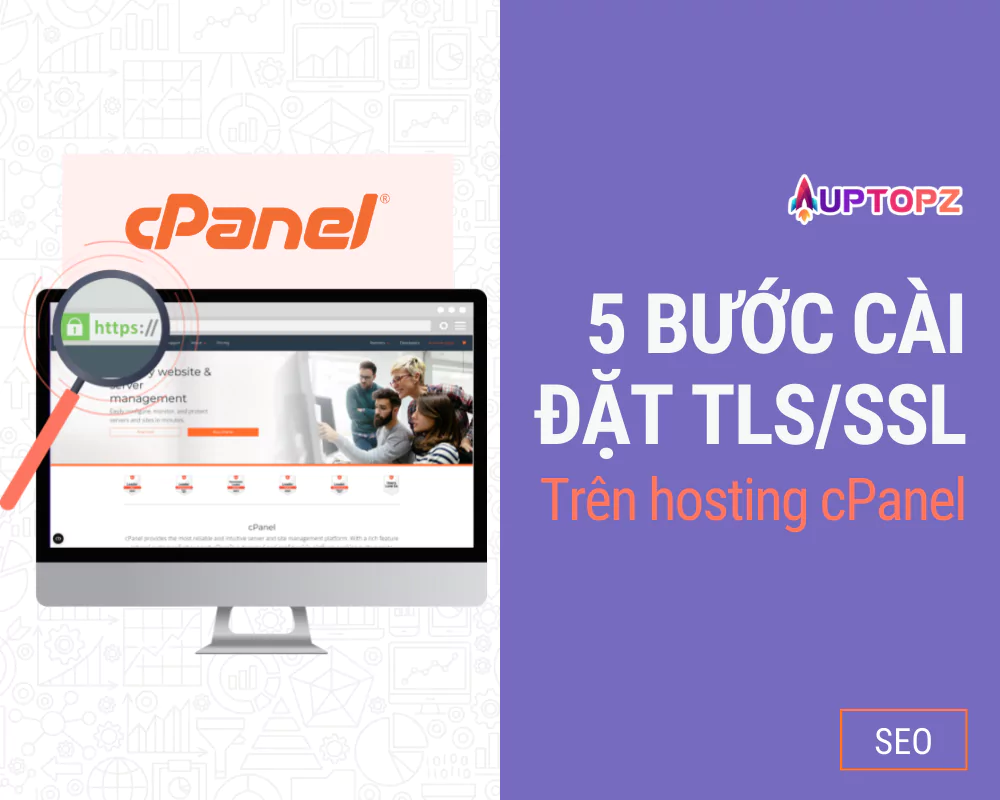 Hướng dẫn cài đặt TLS/SSL trên hosting cPanel