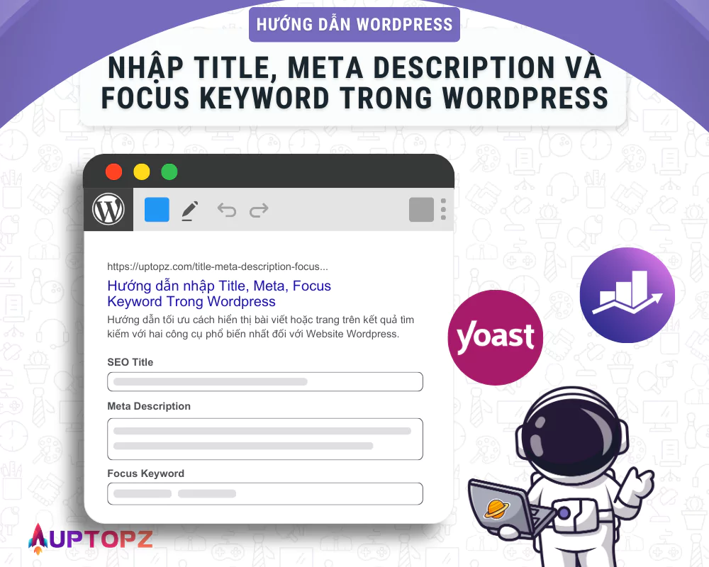 Nhập Title, Meta Description và Focus Keyword trong Wordpress